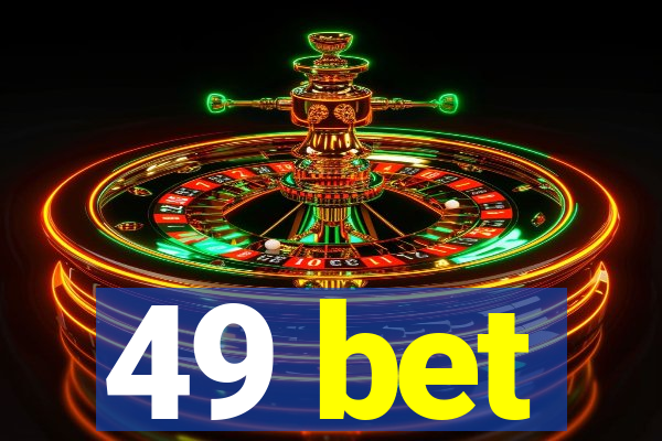 49 bet